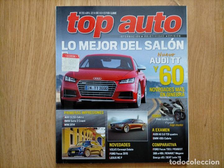 Coches: TOP AUTO N&ordm; 292 ABRIL 2014-A8 3.0 TDI QUATTRO-BMW 435i CABRIO-FOCUS TDCi- PEUGEOT 3O8 e-HDI -