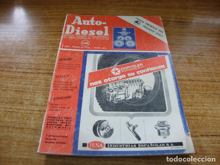 Coches: REVISTA AUTO DIESEL N&ordm; 143 1972 FICHA TECNICA PEGASO 1083 Y CAMION SABA S-511