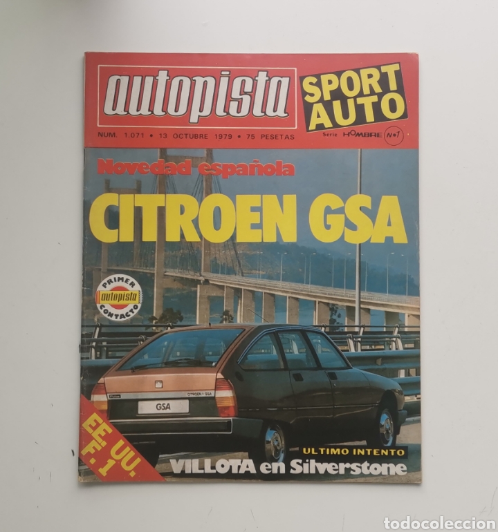 Auto: AUTOPISTA N&ordm; 1071 / 13 DE OCTUBRE DE 1979 / NOVEDAD ESPA&Ntilde;OLA CITROEN GSA