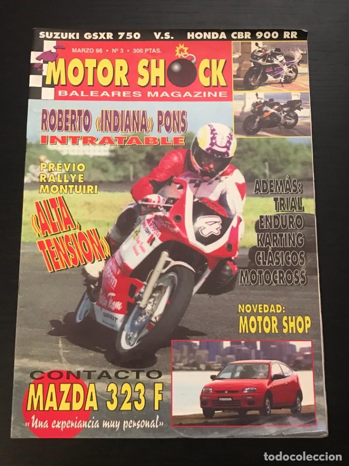 Coches: MOTOR SHOCK BALEARES MAGAZINE N&ordm; 3 - MALLORCA RALLYE MOTOCICLISMO TRIAL CROSS MAZDA 323 HONDA 900 RR