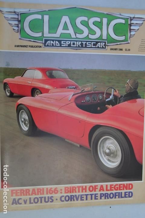 Coches: 1986 REVISTA CLASSIC AND SPORTSCAR - FERRARI 166 - AC VS LOTUS . CORVETTE PROFILED
