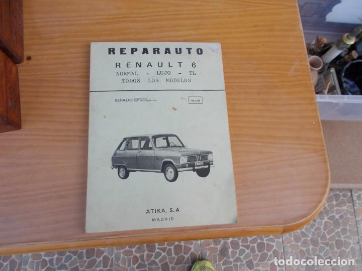 Voitures: LIBRO DE REPARAUTO RENOUL 6. ATIKA, S.A. MADRID. SERALCO. (A&Ntilde;O 1976)