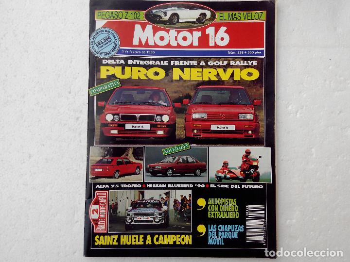 Coches: REVISTA MOTOR 16 N&ordm; 328 A&Ntilde;O 1990 - LANCIA DELTA HF INTEGRALE - GOLF RALLYE- ALFA 75 1.6 TROFEO