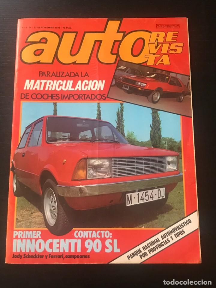 Coches: AUTO REVISTA N&ordm; 1154 - INNOCENTI 90 SL CITROEN GSA SALON FRANCFORT FORMULA 1 F1 LUBRICANTES