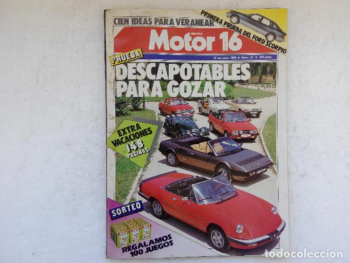 Coches: MOTOR 16 N&ordm; 87 A&Ntilde;O 1985- FERRARI MONDIAL CABRIO- ALFA SPIDER 2.0-ESCOT 1.6i CABRIO-TRABANT TRAMP