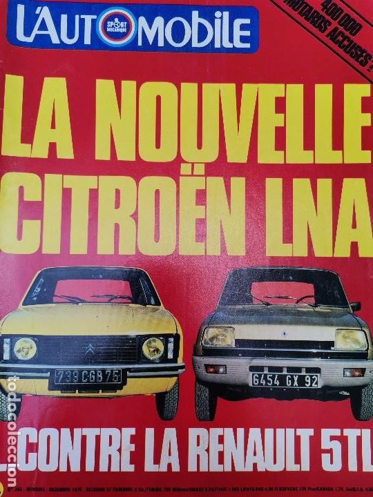 Coches: 1978 REVISTA L`AUTOMOBILE - CITROEN LNA - RENAULT 5 TL - RALLY TOUR DE CORSE