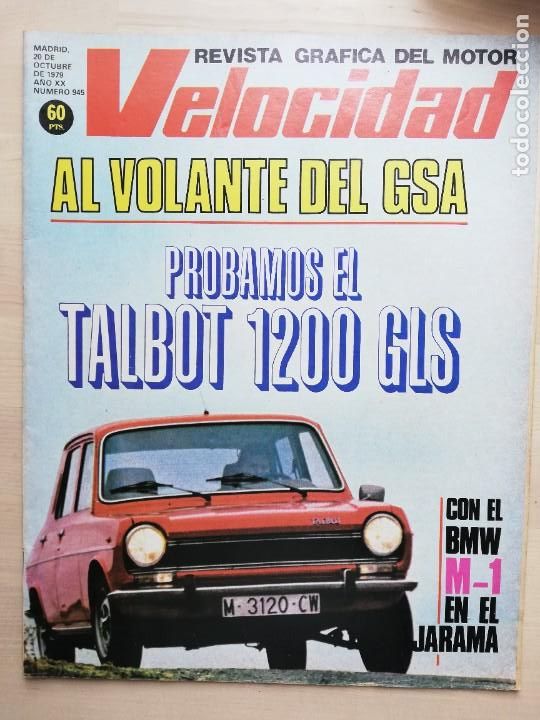 Coches: Velocidad n&ordm; 945 (20 de Octubre de 1979) - Talbot Simca 1200 GLS - Citro&euml;n GSA - BMW