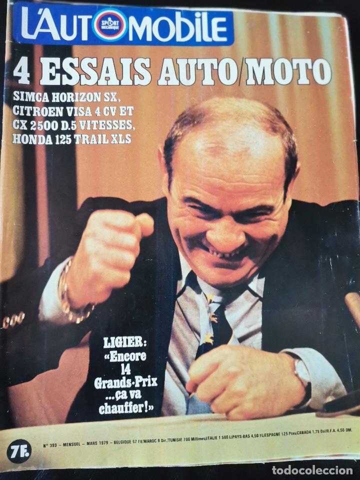 Coches: 1979 REVISTA L`AUTOMOBILE - SIMCA HORIZON SX - CITROEN VISA 4 CV ET - CX 2500 D.5 VITESSES