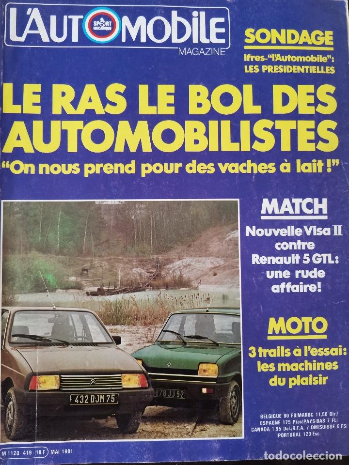 Coches: 1981 REVISTA L`AUTOMOBILE - CITROEN VISA II - RENAULT 5 GTL - VW SCIROCCO