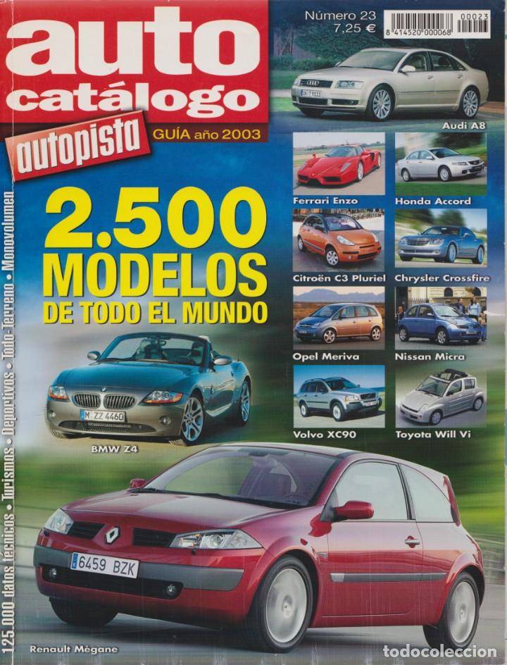 Coches: AUTO CAT&Aacute;LOGO AUTOPISTA 2003 - Foto 1