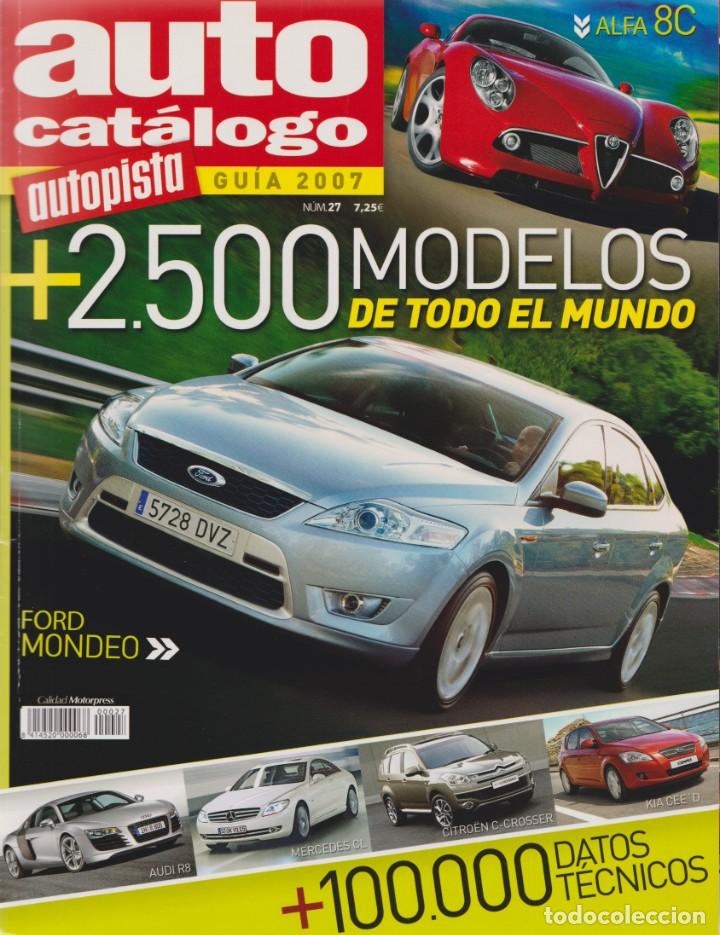 Coches: AUTO CAT&Aacute;LOGO AUTOPISTA 2007 - Foto 1