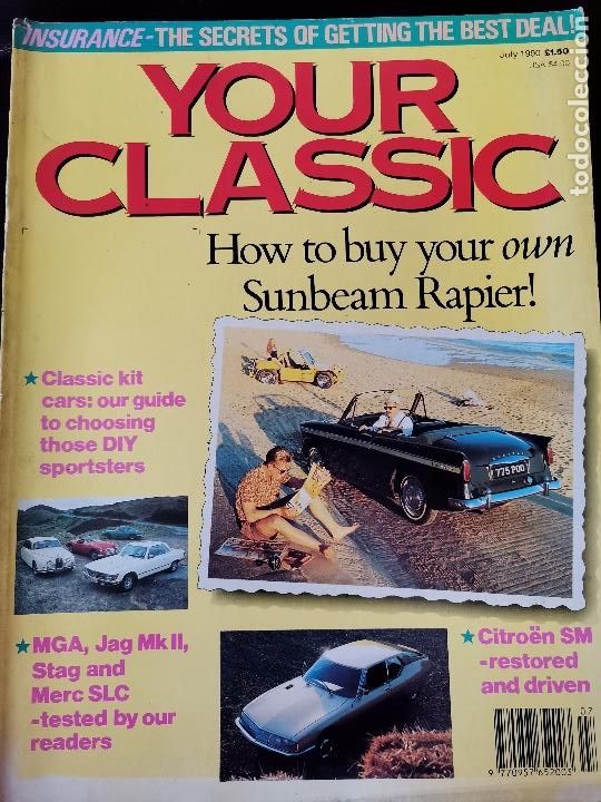 Coches: 1990 REVISTA YOUR CLASSIC - SUNBEAM RAPIER - CITROEN SM - MGA - JAGUAR MKII - STAG - MERCEDES SLC