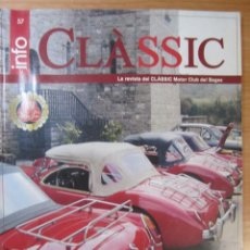 Coches: REVISTA INFO CLASSIC Nº57 HIVERN 06 LAND ROVER SEAT 600 CLASSIC MOTOR CLUB DEL BAGES. Lote 273933048
