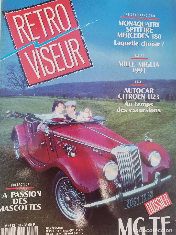 Coches: 1991 REVISTA RETRO VISEUR - DOSSIER MG TF - CITROEN U23 - MILLE MIGLIA 1991