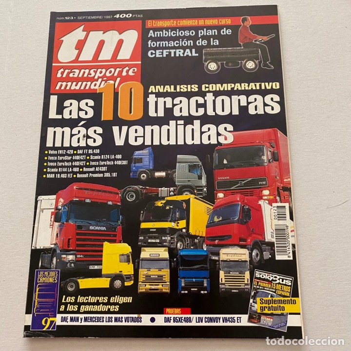Carros: REVISTA CAMION TM TRANSPORTE MUNDIAL NUMERO 123 SEPTIEMBRE 1997 , LAS 10 TRACTORAS MAS VENDIDAS