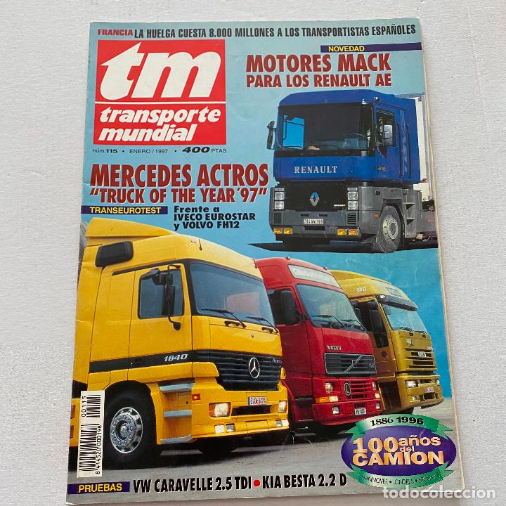 Carros: REVISTA CAMION TM TRANSPORTE MUNDIAL N&ordm; 115