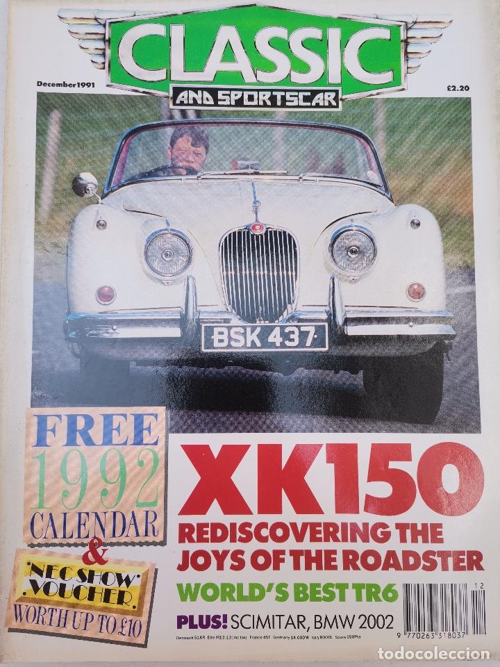 Coches: 1991 REVISTA CLASSIC & SPORT CARS - JAGUAR XK 150 , SCIMITAR , BMW 2002