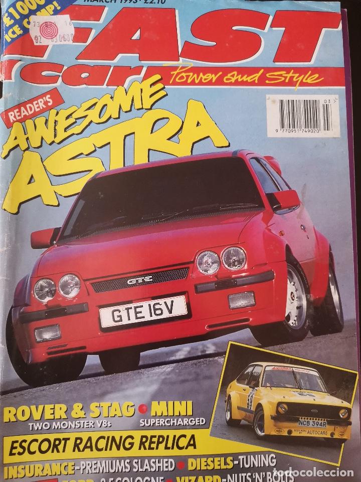 Coches: 1993 REVISTA FAST CAR - ROVER V8 - STAG V8 - ESCORT RACING REPLICA . ASTRA GTE - DIESELS TUNING