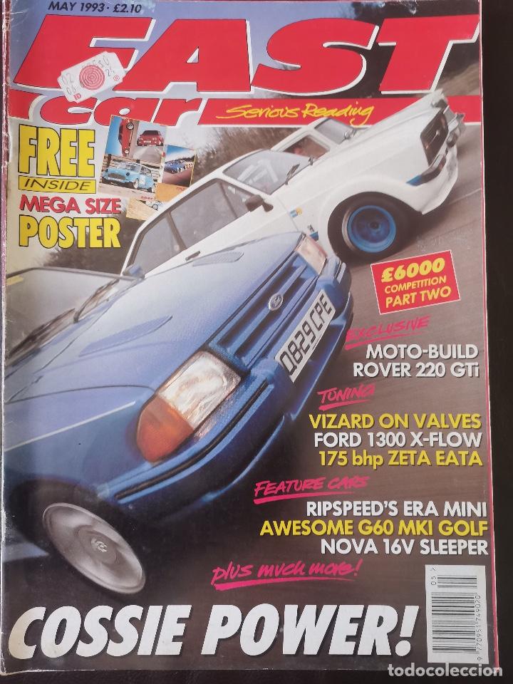 Coches: 1993 REVISTA FAST CAR - ROVER 220 GTI - VILKSWAGEN MKI GOLF G60