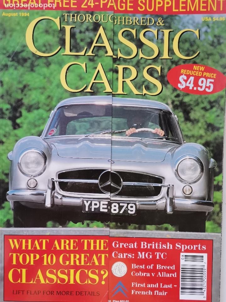 Coches: 1994 REVISTA THOROUGHBRED & CLASSIC CARS - MERCEDES 300 SL - MG TC - CITROEN DS