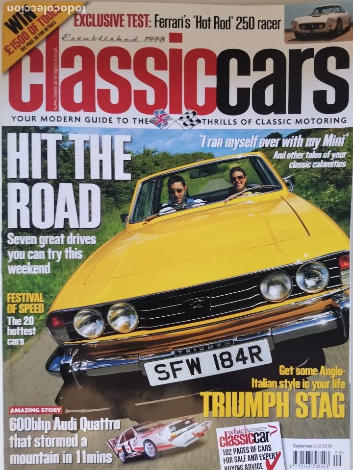 Coches: 2005 REVISTA THOROUGHBRED & CLASSIC CARS - TRIUMPH STAG - AUDI 4 600 HP - FERRARI HOT ROD 250 RACER