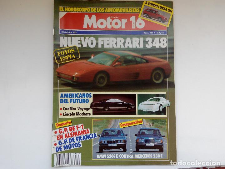 Coches: MOTOR 16 N&ordm; 249 A&Ntilde;O 1988- MERCEDES 230 E- BMW 520i-HONDA DOMINATOR NX 650 - OPEL CORSA GSI