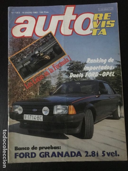 Coches: AUTO REVISTA N&ordm; 1313 - FORD GRANADA 2.8 / LOTUS FORMULA 1 / FORD OPEL / RENAULT 14 / VESPA P 200 E