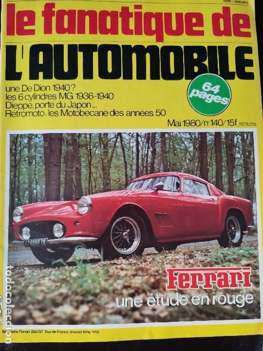 Coches: 1980 REVISTA LE FANATIQUE DE L`AUTOMOBILE - MG 6 CYLINDRES 1936- 1940 - DE DION 1940 - FERRARI 250