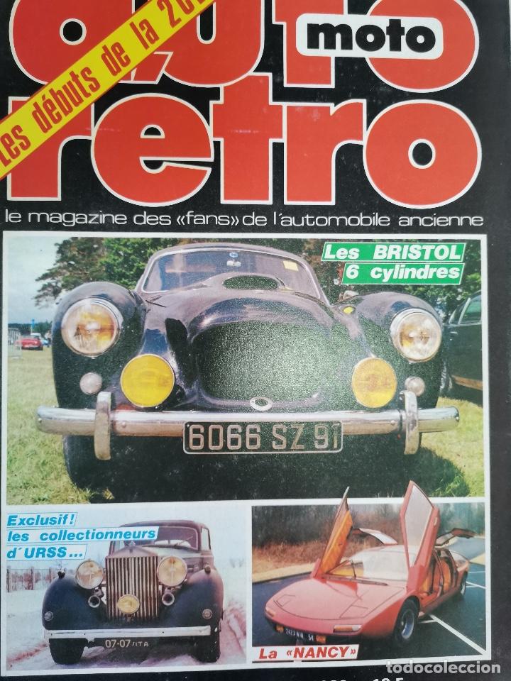 Coches: 1982 REVISTA AUTO RETRO - BRISTOL 6 CYL - CITROEN 2 CV - LA NANCY - SIDE CAR HISTORIA