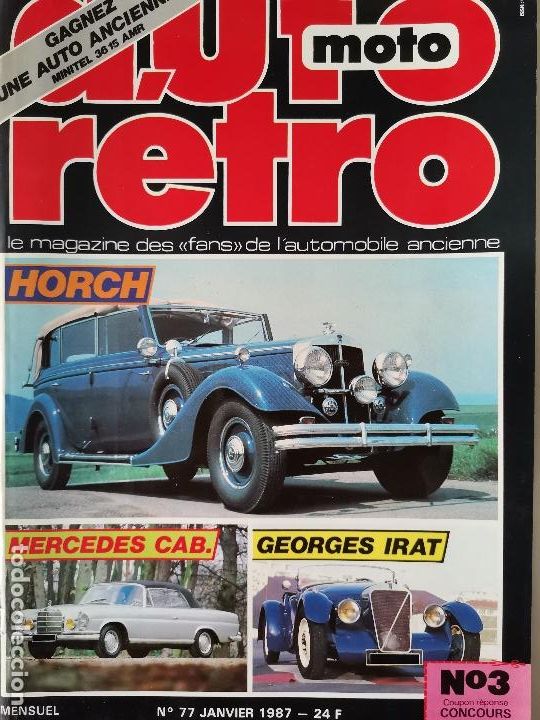 Coches: 1987 REVISTA AUTO RETRO - HORCH - MERCEDES CABRIOLET - GEORGES IRAT - JAGUAR SOVEREIGN 3.6