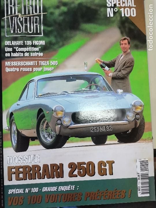 Coches: 1996 REVISTA RETRO VISEUR - FERRARI 250 GT - DELAHAYE 135 FIGONI - NUMERO SPECIAL 100
