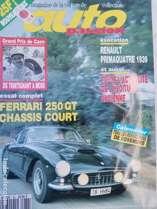 Coches: 1992 REVISTA AUTO PASSION - FERRARI 250 GT CASSIS COURT - RENAULT PRIMAQUATRE 1939