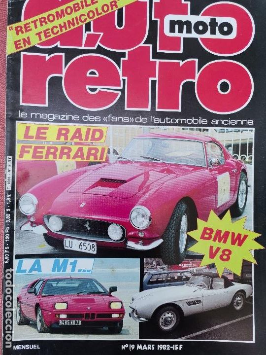 Coches: 1982 REVISTA AUTO RETRO - BMW M1 - RAID FERRARI