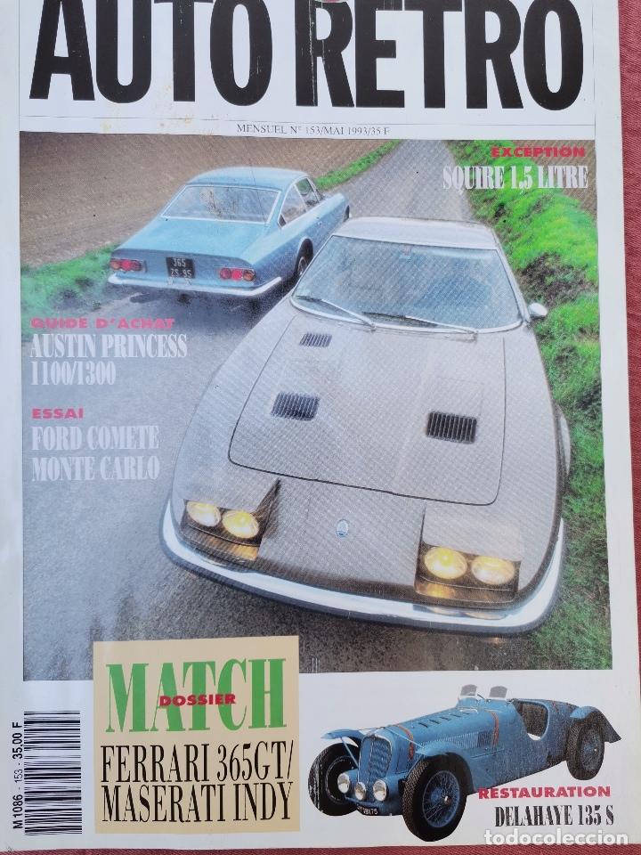 Coches: 1993 REVISTA AUTO RETRO - AUSTIN PRINCESS 1100/1300 - FORD COMET MONTE CARLO - FERRARI 365 GT