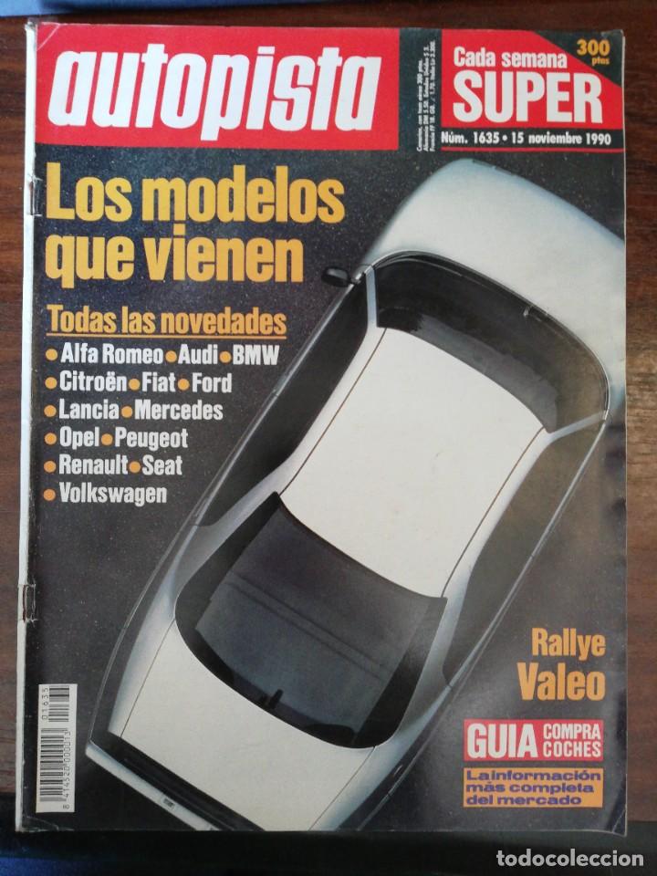 Coches: AUTOPISTA N&ordm; 1635 - NOVIEMBRE 1990 - NISSAN PRIMERA GT / CITROEN XM 24V / PININFARINA