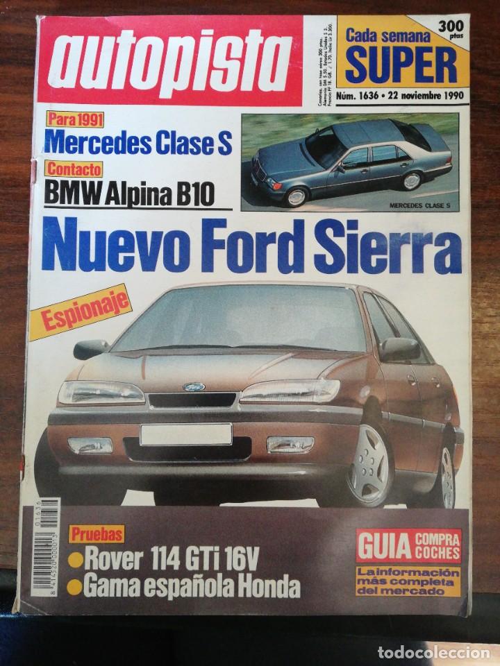 Coches: AUTOPISTA N&ordm; 1636 - BMW ALPINA B10. ROVER 114GTI. GAMA ESPA&Ntilde;OLA HONDA