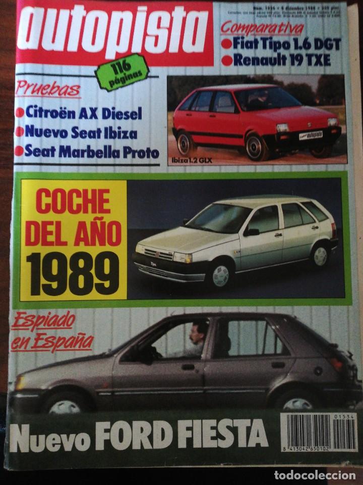 Coches: AUTOPISTA N&ordm; 1534 - DICIEMBRE 1988 - FIAT TIPO 1.6 DGT / RENAULT 19 TXE / CITROEN AX DIESEL / SEAT
