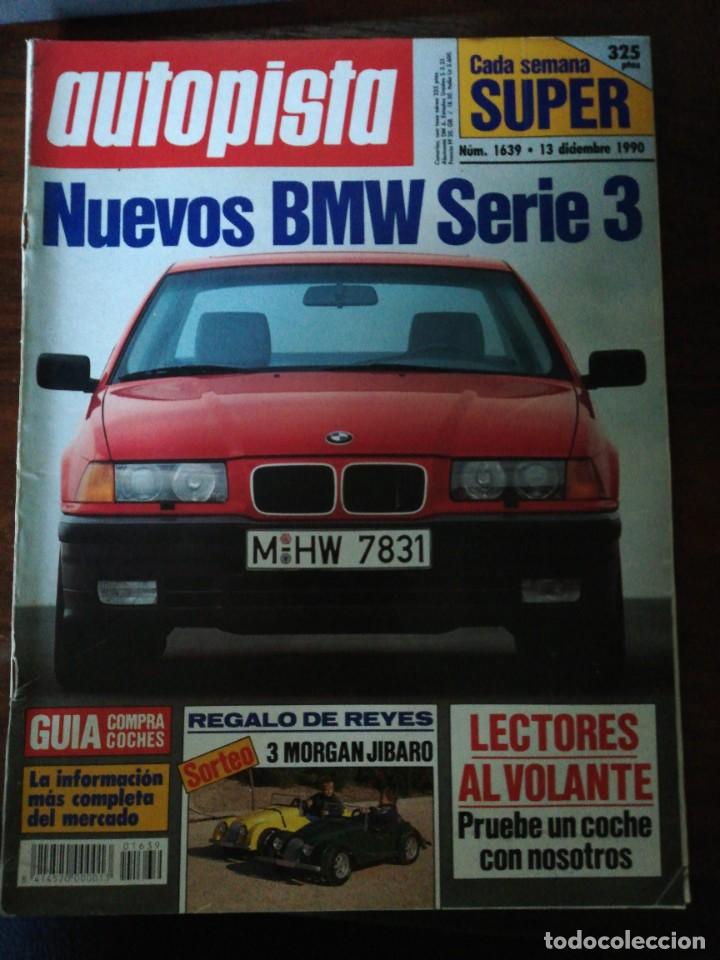 Coches: AUTOPISTA N&ordm; 1639 - DICIEMBRE 1990 - BMW SERIE 3 / CITROEN ACTIVA / FIAT TEMPRA / FORD ORION