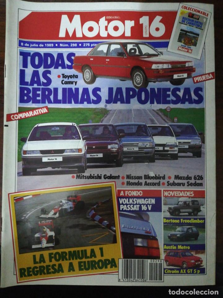 Coches: MOTOR 16 N&ordm; 298 - JULIO 1989 - VW PASSAT 16v / MITSUBISHI GALANT / MAZDA 626 / SUBARU SEDAN / HONDA