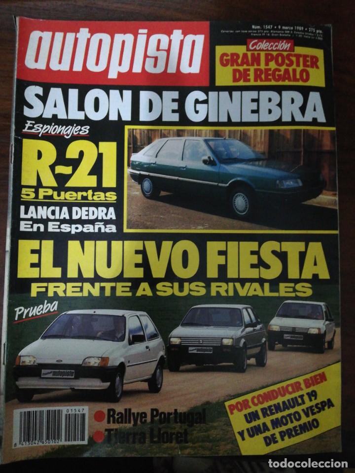 Carros: AUTOPISTA N&ordm; 1547 - MARZO 1989 - FORD FIESTA 1.4 CLX - 1.1 CL - OPEL OMEGA 2.3 TD. - CON P&Oacute;STER