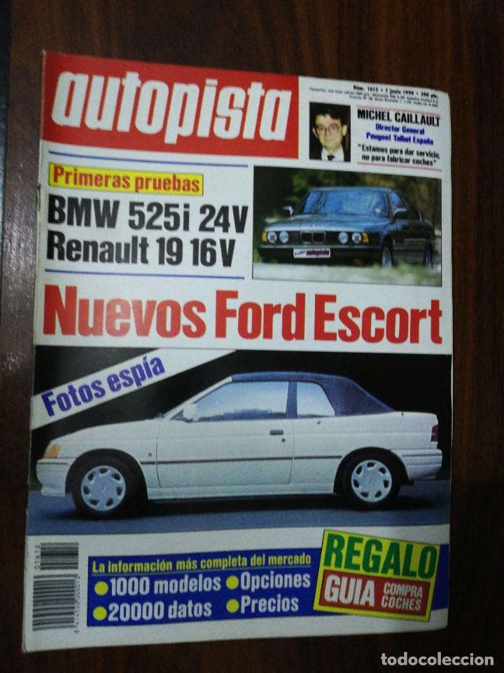 Coches: AUTOPISTA N&ordm; 1612 - 1990 - BMW 525I - RENAULT 19 16V - NUEVOS FORD ESCORT