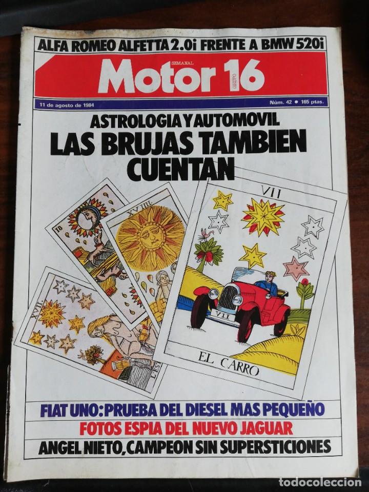 Coches: MOTOR 16 N&ordm; 42 - AGOSTO 1984 - ALFA ROMEO ALFETTA 2.0i / BMW 520i / FIAT UNO DIESEL / JAGUAR