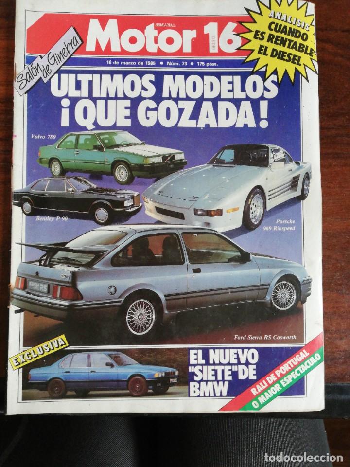 Coches: MOTOR 16 - N&ordm; 73 - MARZO 1985 - NOVEDADES / BMW SERIE 7