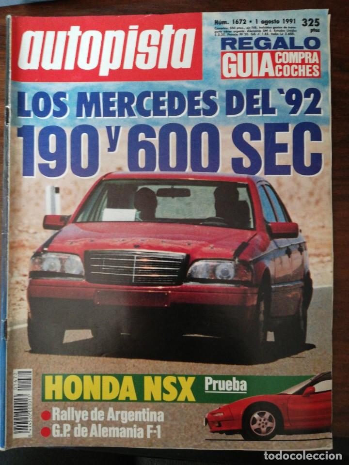Coches: AUTOPISTA N&ordm; 1672 - AGOSTO 1991 - MERCEDES / HONDA NSX / FORD ESCORT 1.3 PRIMA / AUTOCARAVANA 406