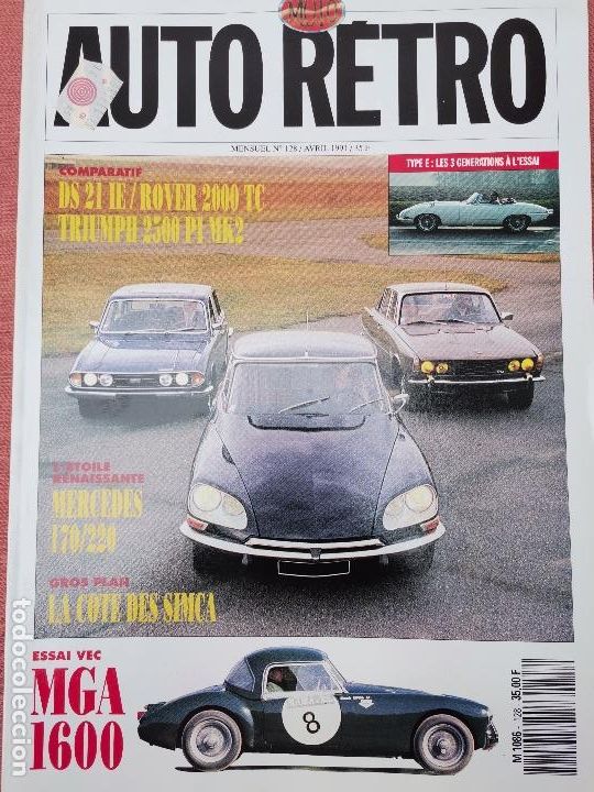 Coches: 1991 REVISTA AUTO RETRO- CITROEN DS 21 VS ROVER 2000 - TRIUMPH 2500 PI MKII - MGA 1600