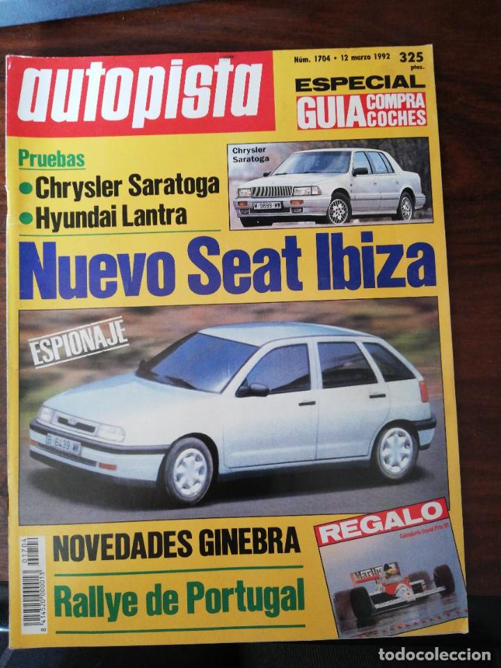 Coches: AUTOPISTA N&ordm; 1704 - MARZO 1992 - HYUNDAI LANTRA / CHRYSLER SARATOGA / SEAT IBIZA