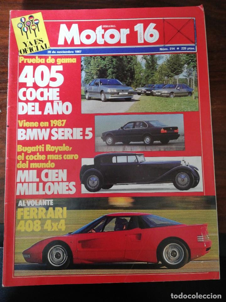 Coches: MOTOR 16 N&ordm; 214 - NOVIEMBRE 1987 - 405 COCHE DEL A&Ntilde;O, PRUEBA DE GAMA
