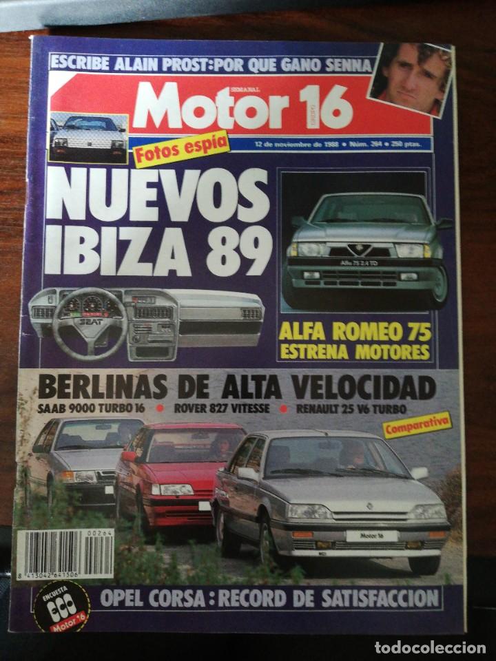 REVISTA MOTOR 16 Nº 264 - NOV 1988 - PEUGEOT 309 GTI.COMP:RENAULT 25, ROVER VITESSE Y SAAB 9000 (Coches y Motocicletas Antiguas y Clásicas - Revistas de Coches)