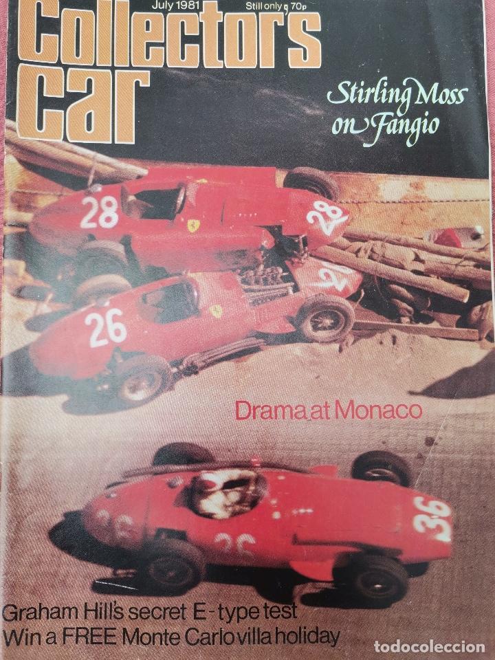 Coches: 1981 REVISTA COLLECTOR`S CARS - DRAMA AT MONACO STIRLING MOSS ON FANGIO - JAGUAR E TYPE TEST