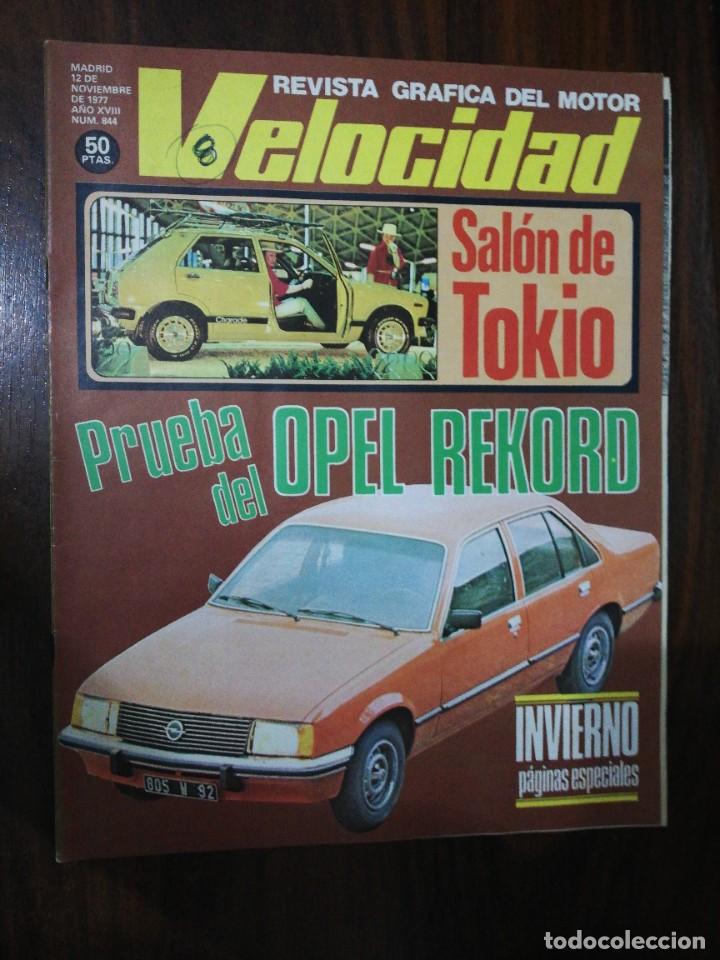 Coches: VELOCIDAD N&ordm; 844. NOV. 1977 - OPEL REKORD 2.0. S SAL&Oacute;N TOKIO. ZANINI